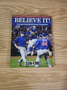 2016 Chicago Cubs World Series Champions SPECIAL EDITION Book BELIEVE IT! -BR - Picture 1 of 2