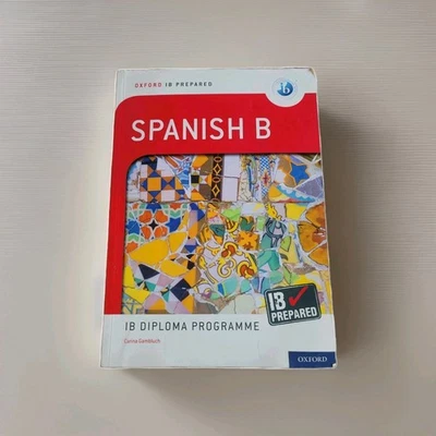 IB Prepared: Spanish B – Skills & Practice (2nd ed.) by Carina Gambluch - Image 1 of 4