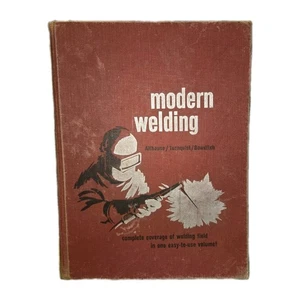 Modern Welding Althouse Turnquist Bowditch 1965 Goodheart - Willcox Co - Foto 1 di 13