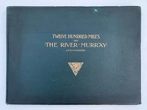 Twelve Hundred Miles On The River Murray by A. S. Murray 1898 - Picture 1 of 10