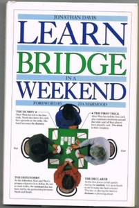 Learn to Play Bridge in a Weekend (Learn in a weekend) By Jonathan Davis, Zimah