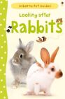 Looking After Rabbits (Pet Guides), Fiona Patchett