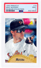 1995 Pinnacle Museum Collection #14 Mike Mussina PSA 9