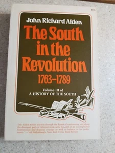 South in the Revolution, 1763-1789, Vol III by John Richard Alden - Picture 1 of 7