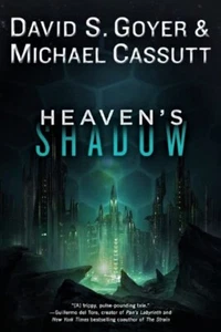 Heaven's Shadow by David S. Goyer & Michael Cassutt- HC w/DJ 2011 - Picture 1 of 1