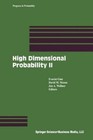 High Dimensional Probability II [Progress in Probability, 47]