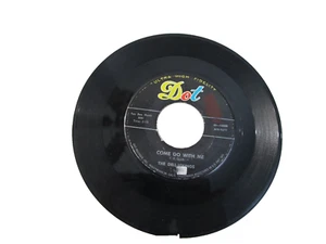 45 RECORD - THE DELL VIKINGS - COME GO WITH ME - Picture 1 of 1