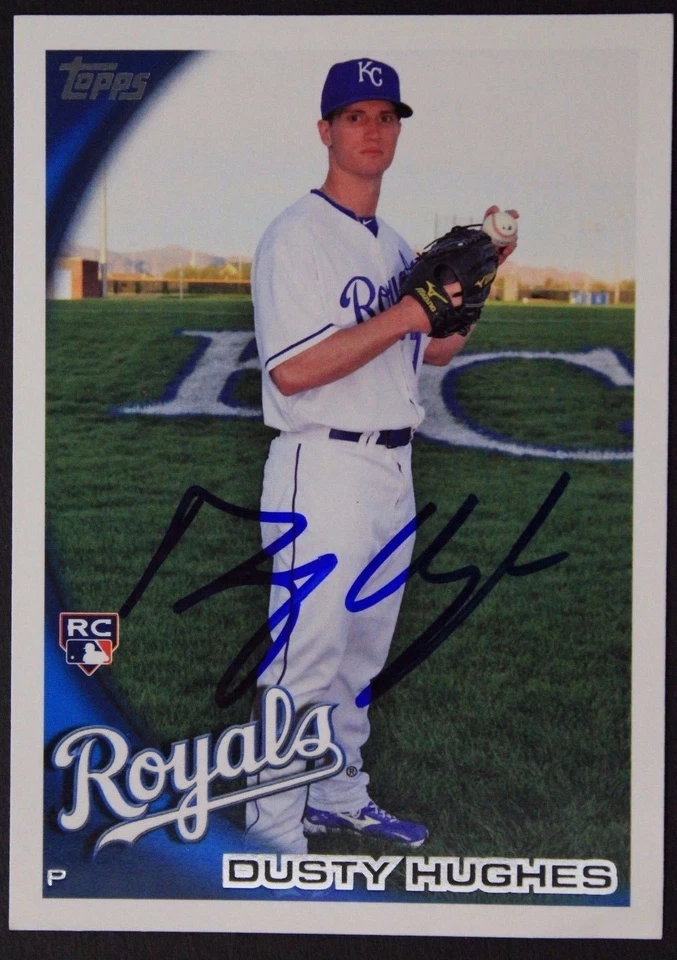Kansas City Royals Dusty Hughes Signed 2010 Topps Autograph Card #524 922 - Image 1 of 1