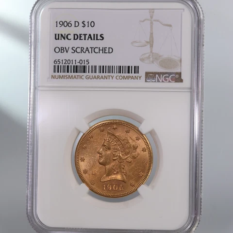 1906-D Liberty $10 NGC Certified UNC Details Obv Scratched Cover