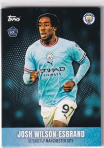 Topps Manchester City Team Set 2022-2023 Josh Wilson-Esbrand Rookie Card RC