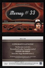 2011 Topps Manufactured Glove Leather Nameplate Black /99 Eddie Murray HOF