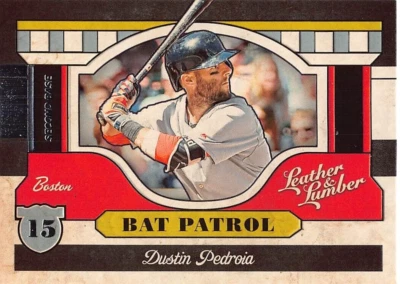 2019 Leather & Lumber Dustin Pedroia Bat Patrol #BP-15 NM/MT BOSTON RED SOX - Image 1 of 2