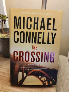 The Crossing (Bosch #31 OA) by Michael Connelly 2015 1st Ed 1st Print HB DJ VGC! - Imagen 1 de 12