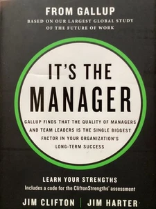 It's the Manager: Moving From Boss to Coach (2019, Hardcover, Clifton and Harter) - Bild 1 von 5