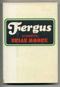 Brian MOORE. Fergus.  1970 1st American Edition SIGNED BY AUTHOR - Picture 1 of 1