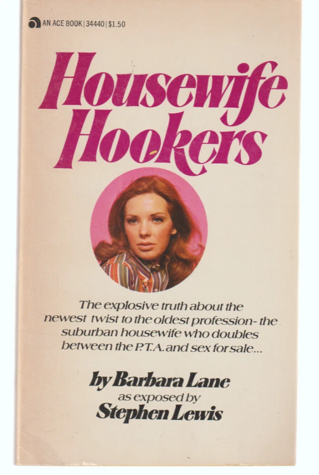 Housewife Hookers 34440 Ace 1974 3rd Barbara Lane Stephen Lewis Expose Sleaze — 第 1/3 张图片
