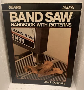Sears Band Saw Handbook with Patterns by Mark Duginske 25065 - Picture 1 of 6