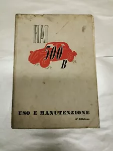 Catalogo Libretto Uso della Vettura e Manutenzione FIAT 500 B Topolino - Picture 1 of 4