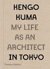 Kengo Kuma Kengo Kuma: My Life As An Architect In Tokyo (Relié)