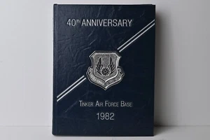 Tinker Air Force Base 40th Anniversary 1982 Yearbook VOL. 3 Oklahoma History - Picture 1 of 6