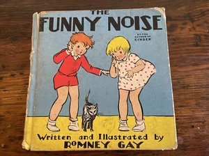 THE FUNNY NOISE Illustrated Children's Book 1935 Romney Gay EPHEMERA - Picture 1 of 14