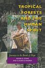 Roger D. Stone Claudia D Tropical Forests and the Human (Paperback) (US IMPORT)
