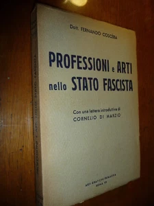 PROFESSIONI E ARTI NELLO STATO FASCISTA CONTRATTI LAVORO ALBI CONTRIBUTI ARTI - Picture 1 of 3
