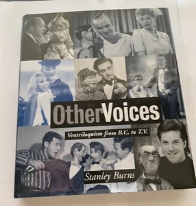 Other Voices Ventriloquism From B.C To T.V. Stanley Burns - Picture 1 of 16