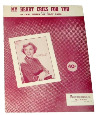 My Heart Cries For You VTG Sheet Music Dinah Shore Cover Piano Vocal Sigman 1950 - Image 1 of 4