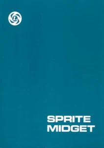 MG Midget Sprite Austin Healey Mks I, II, III Workshop Manual Leyland - Foto 1 di 5