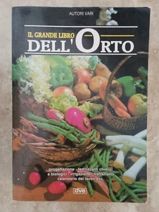 VERSCHIEDENE AUTOREN - DAS GROSSE GARTENBUCH - ED: DE VECCHI - JAHR: 1999 (YO) - Bild 1 von 1