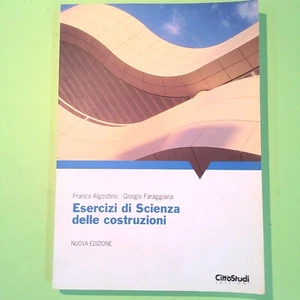 ESERCIZI DI SCIENZA DELLE COSTRUZIONI ALGOSTINO FARAGGIANA CITTASTUDI UTET - Foto 1 di 1