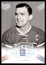 2008-09 UPPER DECK MONTREAL CANADIENS CENTENNIAL CAPTAINS SP BILL DURNAN #212