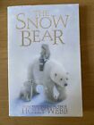 The Snow Bear by Best-Selling Author Holly Webb (Paperback, 2014) Very Good