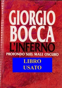 GIORGIO BOCCA - L'INFERNO PROFONDO SUD, MALE OSCURO - - Imagen 1 de 1