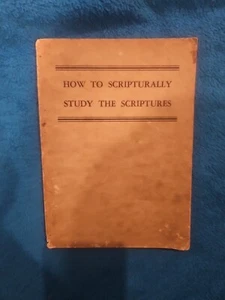 How To Scripturally Study The Scriptures Compiled By Adlai Loudy  - Bild 1 von 9