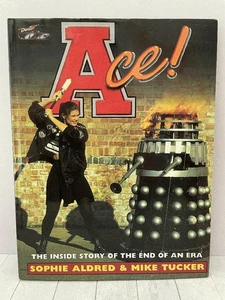Ace! The Inside Story of the End of an Era, Doctor Who, Sophie Aldred, 1996, - Picture 1 of 10