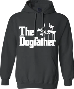 The DogFather Hoodie Pet Animal Lover Novelty Funny Birthday Gift Party Fun - Picture 1 of 16