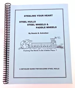 Guide Building Steel Hulls Steeling Your Heart Dennis Schreiber 2010 Spiral Boun - Picture 1 of 7