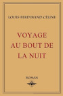Louis-Ferdinand C?line Voyage au bout de la nuit (Paperback) (US IMPORT)