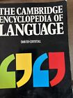 The Cambridge Encyclopedia of Language by David Crystal (1991, Trade Paperback)