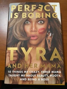 RARE SIGNED AUTOGRAPH BOOK TYRA BANKS & CAROLYN LONDON PERFECT IS BORING - Picture 1 of 6