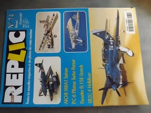 T.0 Replic n°74 AICHI M6A1 Seiran / Pc-6 Pilatus Turbo Porter / SB2C-5 - Imagen 1 de 1