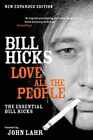 Love All the People: The Essential Bill Hicks - Paperback, by Hicks Bill - Good