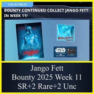 JANGO FETT WEEK 11 BOUNTY SERIES 2-SR+2 RARE+2 UNC-TOPPS STAR WARS CARD TRADER - Picture 1 of 1