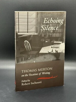 MERTON, Thomas. Echoing Silence. Boston, MA: New Seeds Books, 2007. 1st/1st. Foto 1 de 4