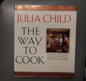 The Way to Cook by Julia Child 1989 HB/DJ First Edition - Picture 1 of 15