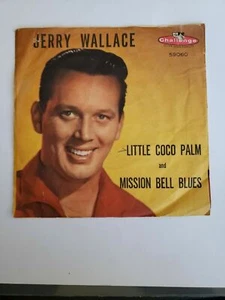 Jerry Wallace - Mission Bell Blues - Challenge (45RPM 7”  Single)  (J279)  - Picture 1 of 3