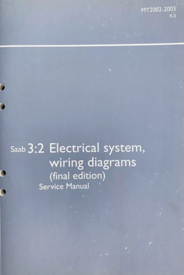 2002 2003 Saab 9-3 Eléctrico Sistema Cableado Servicio Manual OEM - Imagen 1 de 1
