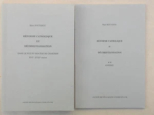 Réforme catholique et déchristianisation Diocèse de Chartres - Bouyssou 1998 - Foto 1 di 1